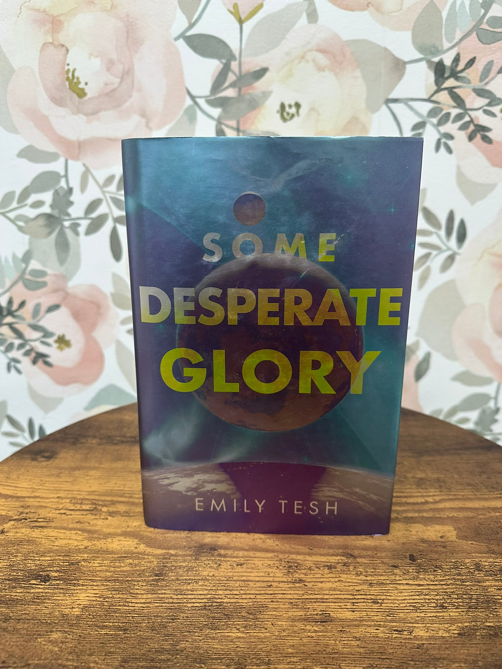 Some Desperate Glory