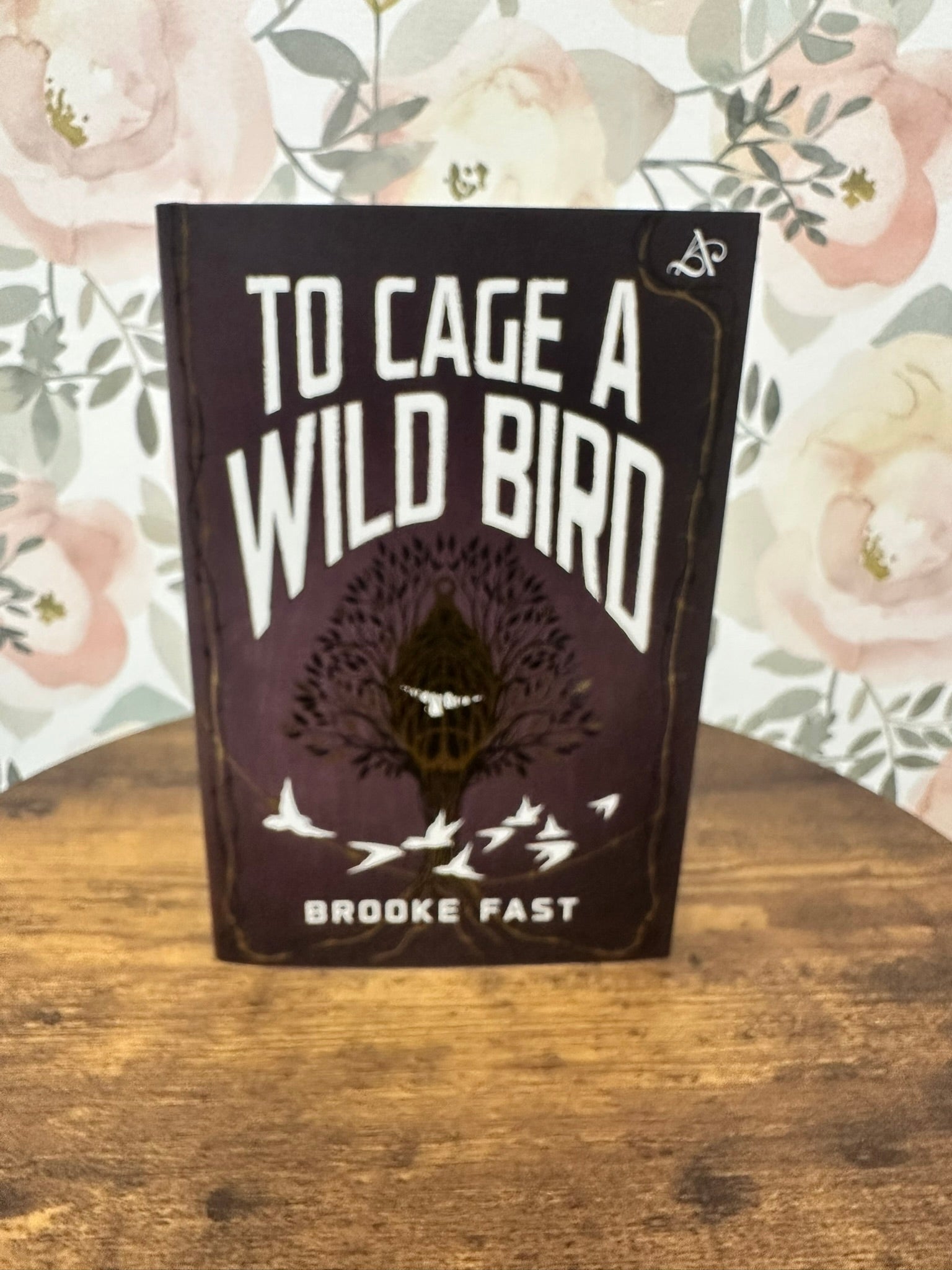 To Cage a Wild Bird