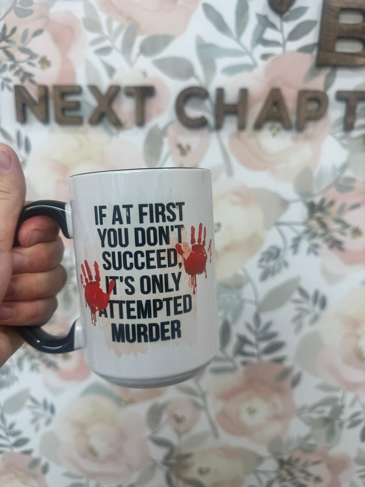 Attempted Murder Mug