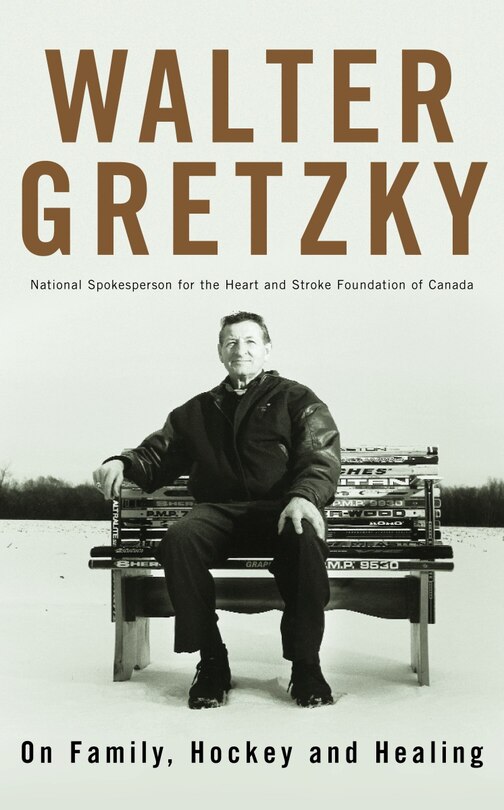 USED: Walter Gretzky: On Family, Hockey and Healing (hardcover)